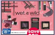 Wet n Wild Eye Or Lip Products-Each