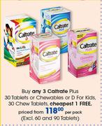 Caltrate Plus Tablets 30's Or Chewables Or D For Kids, Chew Tablets 30's-Per Pack