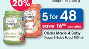 Clicks Made 4 Baby Stage 3 Baby Food-5x180ml Per Offer