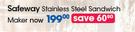 Safeway Sandwich Maker-Each