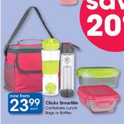 Clicks Smartlife Containers, Lunch Bags Or Bottles-Each