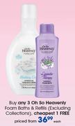 Oh So Heavenly Foam Baths & Refills (Excluding Collections)-Each