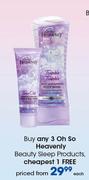 Oh So Heavenly Beauty Sleep Products-Each
