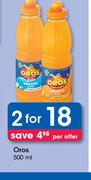 Oros-2x500ml Per Offer