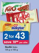 Nestle Slabs -2x135g Or 150g Per Offer