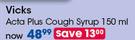 Vicks Acta Plus Cough Syrup-150ml Each