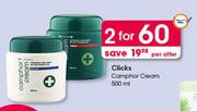 Clicks Camphor Cream-2x500ml Per Offer