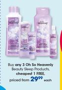Oh So Heavenly Beauty Sleep Products-Each