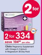 Clicks Pregnancy Supplement With Omega 3, Calcium And Magnesium 30 Day Pack-For 2 Per Offer