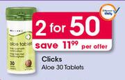 Clicks Aloe 30 Tablets-For 2