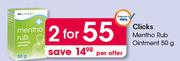 Clicks Mentho Rub Ointment-2 x 50g