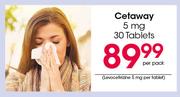 Cetaway 5 mg Tablets-30's Per Pack