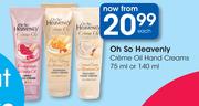Oh So Heavenly Creme Oil Hand Creams-75ml Or 140ml Each
