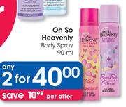 Oh So Heavenly Body Spray-2x90ml