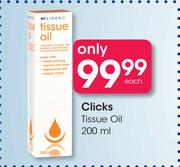 Clicks Tissue Oil-200ml Each