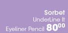  Sorbet Underline It Eyeliner Pencil