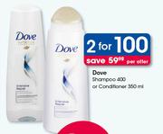 Dove Shampoo 400 Or Conditioner 350ml-For 2 Per Offer