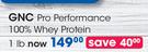 GNC Pro Performance 100% Whey Protein 1 lb-Each