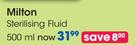 Milton Sterillising Fluid-500ml Each