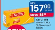 Cal-C-Vita Vitamin C Plus Effervescent Tablets-30's Per Pack
