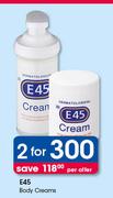 E45 Body Creams-For 2