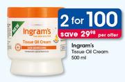 Ingram's Tissue Oil Cream-2X500ml