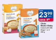 Clicks Made 4 Baby Cerael With Milk Stage 1 Or 2-250g Each