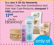Oh So Heavenly Classic Care Hair Scentsations & Kids Hair Care Products-Each