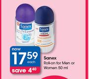 Sanex Roll On For Men Or Women-50ml Each