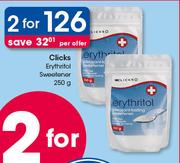 Clicks Erythritol Sweetener-2x250g Per Offer