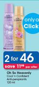 Oh So Heavenly Cool'n Confident Anti Perspirants-2x120ml Per Offer