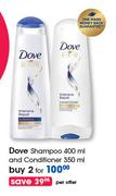 Dove Shampoo 400ml And Conditioner 350ml-2x Per Offer