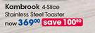 Kambrook 4-Slice Stainless Steel Toaster