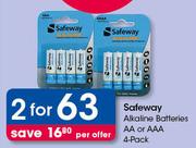 Safeway Alkaline Batteries AA Or AAA 4's Pack-For 2 Packs