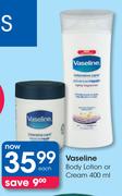 Vaseline Body Lotion Or Cream-400ml Each