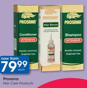 Prosana Hair Care Products-Each