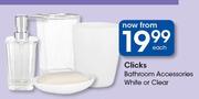 Clicks Bathroom Accessories White Or Clear-Each