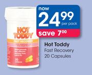 Hot Toddy Fast Recovery 20 Capsules-Per Pack