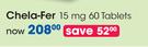 Chela Fer Iron Supplement 15 mg 60 Tablets-Per Pack
