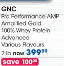GNC Pro Performance AMP Amplified Gold 100% Whey Protein Advanced Various Flavours-2 lb Each