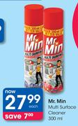 Mr.Min Multi Surface Cleaner-300ml Each