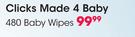 Clicks Made 4 Baby 480 Baby Wipes-Per Pack
