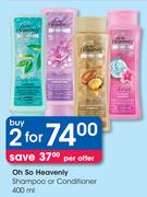 Oh So Heavenly Shampoo Or Conditioner-2 x 400ml