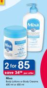 Mixa Body Lotions Or Body Creams-400ml Or 450ml-For 2