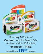 Centrum Adults/Select 50+ Active Or Kids 30 Tablets-Per Pack