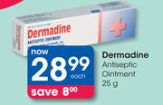 Dermadine Antiseptic Ointment-25g Each