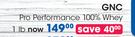 GNC Pro Performance 100% Whey 1 lb-Each