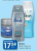 Dawn Body Lotion Or Cream-400ml Each