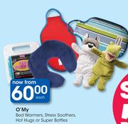 O'My Bed Warmers, Stress Soothers, Hot Hugs Or Super Bottles-Each