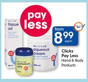 Clicks Pay Less Hand & Body Products-Each